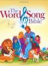 The Word & Song Bible: The Bible for Your Believers - Stephen Elkins