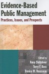 Evidence-Based Public Management: Practices, Issues, and Prospects - Anna Shillabeer