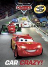 Car Crazy! (Disney/Pixar Cars) - Frank Berrios, Walt Disney Company