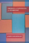 Exodus and Leviticus for Everyone - Goldingay, John Goldingay