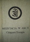 Medytacja w Akcji - Chogyam Trungpa