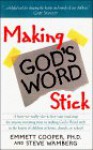 Making God's Word Stick - Emmett Cooper, Steve Wamberg