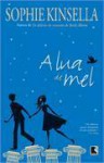 A Lua de Mel - Sophie Kinsella