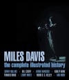 Miles Davis: The Complete Illustrated History - Sonny Rollins, Garth Cartwright