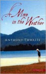 A Move in the Weather - Anthony Thwaite