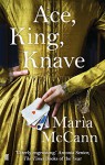 Ace, King, Knave - Maria McCann