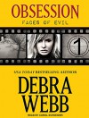 Obsession (Faces of Evil) - Debra Webb, Carol Schneider