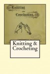 Knitting and Crocheting - Brown Durell & Co, Maggie Mack