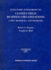 Closely Held Business Organizations, 2007 Statutory Supplement (American Casebook Series) - Robert A. Ragazzo, Douglas K. Moll