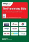 The Franchising Bible. - Kim Benjamin