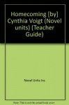 Homecoming [by] Cynthia Voigt (Novel units) (Teacher Guide) - Novel Units Inc