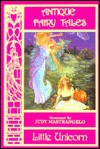 Antique Fairy Tales (Little Unicorn) - Judy Mastrangelo