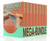 Crochet For Women Mega-Bundle: Crochet Bikini, Crochet Tanks, Crochet Placemats, Slipper Boots, Jewelry, Baby Cocoons And Beautiful Crochet Home Projects - Pamela Dean