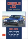 Chevelle and SS Gold Portfolio 1964-1972 (Brooklands Road Test Books Series) - R.M. Clarke