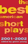 The Best American Short Plays - Glenn Young