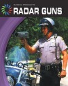 Radar Guns - Scott Prentzas