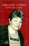 Dove my casa? - Gregory Corso, Marina Di Maggio, Franco Zagato