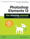 Photoshop Elements 12: The Missing Manual - Barbara Brundage