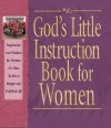 God's Little Instruction Book for Women: Inspiration for Women on How to Live a Happy and Fulfilled Life - Honor Books