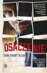 Osaczenie - Carl Frode Tiller