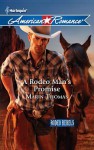 A Rodeo Man's Promise - Marin Thomas