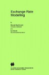 Exchange Rate Modelling - Ronald MacDonald, Ian Marsh