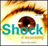 Shock in Advertising - Dave Saunders