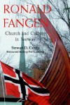 Ronald Fangen: Church and Culture in Norway - Stewart Delisle Govig, Per Lonning