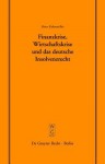 Finanzkrise, Wirtschaftskrise und das deutsche Insolvenzrecht: Vortrag, gehalten vor der Juristischen Gesellschaft zu Berlin am 10. Juni 2009 - Horst Eidenmuller