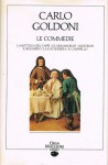 Le commedie - Carlo Goldoni