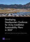 Developing Headquarters Guidance for Army Installation Sustainability Plans in 2007 - Beth E. Lachman, Ellen M. Pint