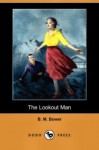 The Lookout Man - B.M. Bower