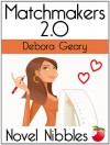 Matchmakers 2.0 - Debora Geary