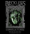 Reckless (#1) - Cornelia Funke