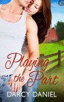 Playing the Part - Darcy Daniel