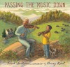 Passing the Music Down - Sarah Sullivan, Barry Root