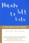 Nobody Left to Hate - Elliot Aronson