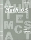 Math 65: An Incremental Development (Test Forms booklet) - Stephen Hake, John H. Saxon Jr.