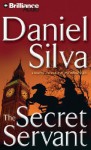 The Secret Servant - Phil Gigante, Daniel Silva