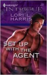 Set Up with the Agent - Lori L. Harris