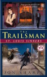 St. Louis Sinners (The Trailsman #271) - Jon Sharpe