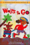 Ways to Go - Dana Meachen Rau, Jane Conteh-Morgan