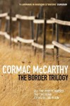 The Border Trilogy - Cormac McCarthy
