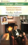 Assignment: Single Man - Caroline Anderson