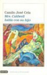 Mrs. Caldwell habla con su hijo - Camilo José Cela