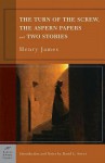 The Turn of the Screw, the Aspern Papers and Two Stories (Barnes & Noble Classics Series) - Henry James, David Sweet