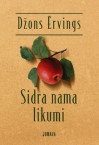 Sidra nama likumi - John Irving, Pauls Bankovskis, Džons Ērvings, Ieva Lešinska