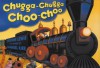 Chugga Chugga Choo-Choo Big Book - Kevin Lewis, Daniel Kirk