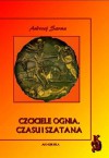 Czciciele ognia, czasu i szatana - Andrzej Sarwa