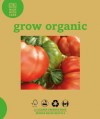 Grow Organic - Anna Kruger